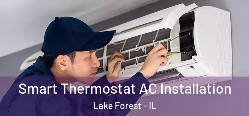  Smart Thermostat AC Installation Lake Forest - IL